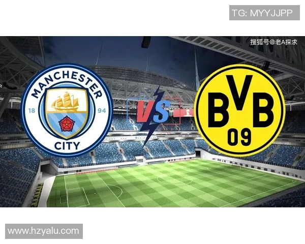 曼城友谊赛大胜多特蒙德帽子戏法引爆全场激情瞬间回顾